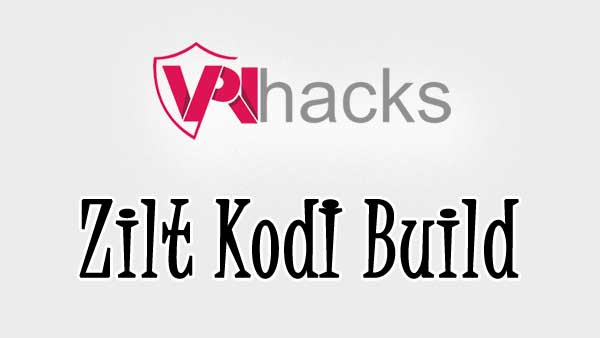 Zilt Kodi Build Installation Steps