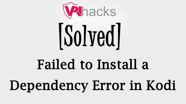 Failed to Install a Dependency Error