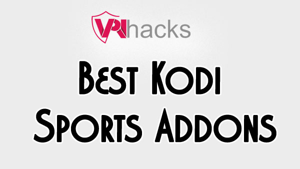 Best Kodi Sports Addons
