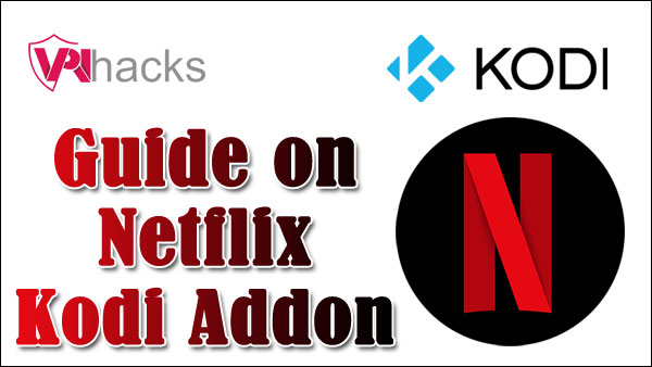 Netflix Kodi Addon