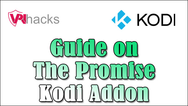 The Promise Kodi Addon