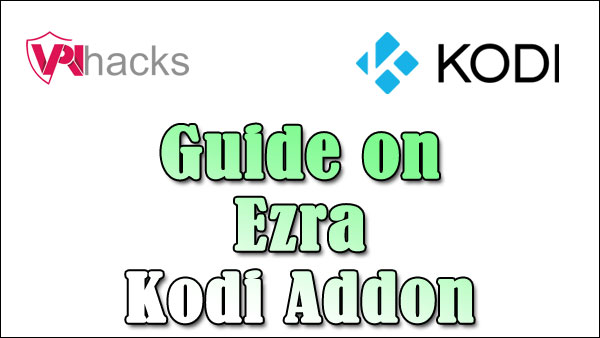 Ezra Kodi Addon