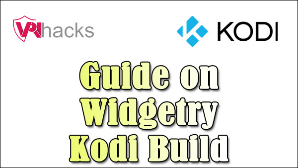 Widgetry Kodi Build