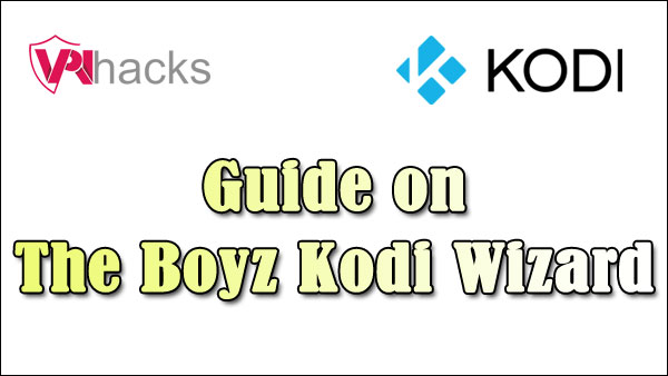 The Boyz Kodi Wizard
