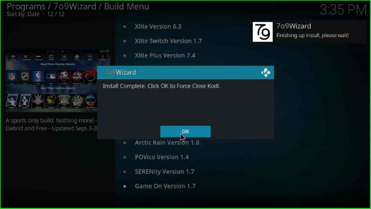 Select OK to close Kodi