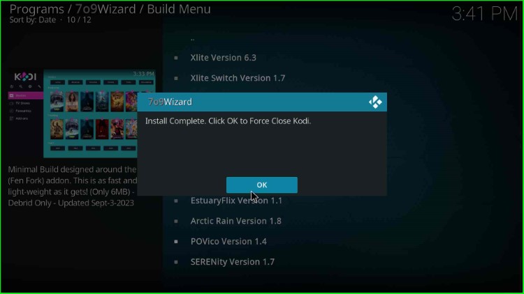 Click OK to close Kodi