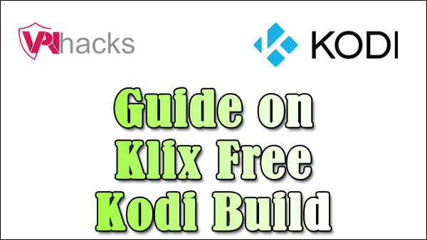 Klix Free Kodi Build