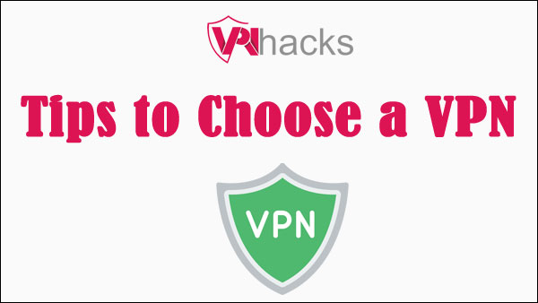 How to Choose a VPN