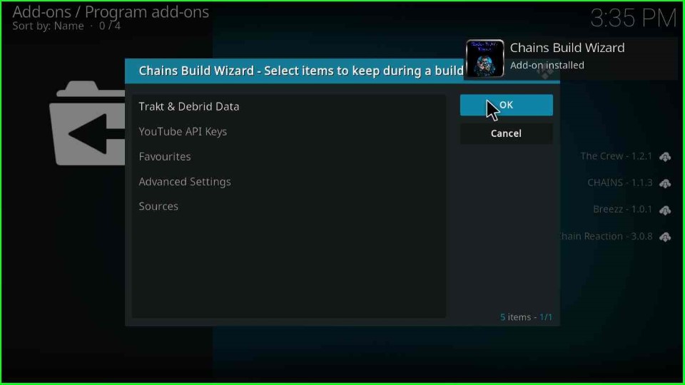 Hit OK and wait for Chains Build Wizard installation
