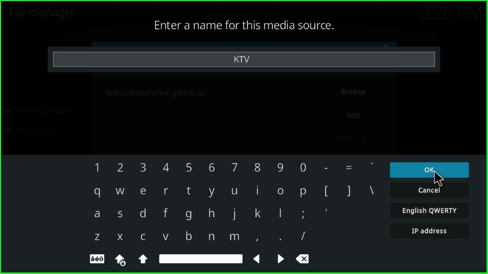 Enter media source name KTV and press OK