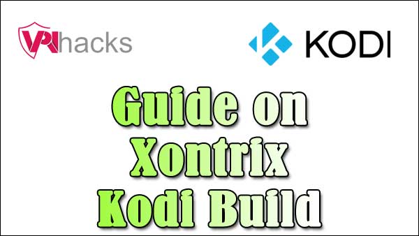 Xontrix Kodi Build