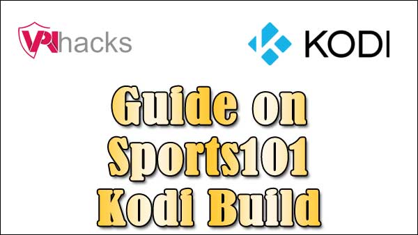Sports101 Kodi Build